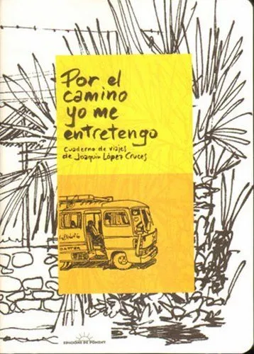 Por el camino yo me entretengo