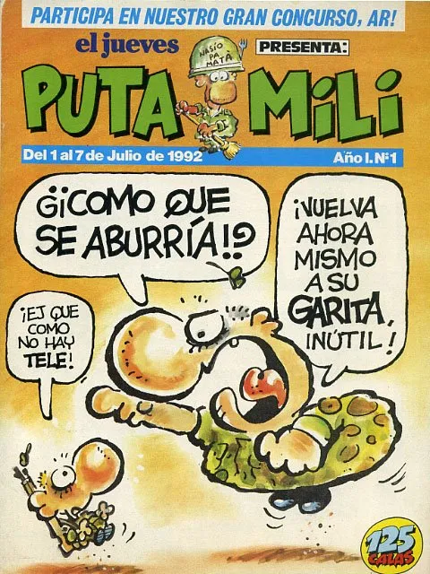 Puta mili. El Jueves presenta: