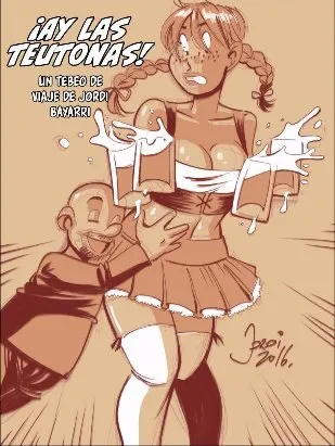 ¡Ay, las teutonas!