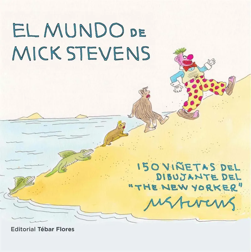 El mundo de Mick Stevens