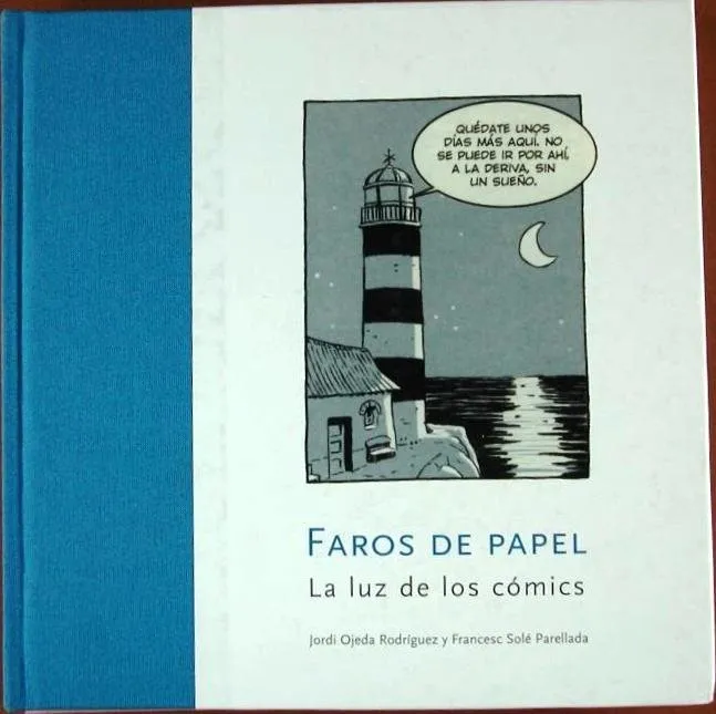 Faros de papel. La luz de los cómics.