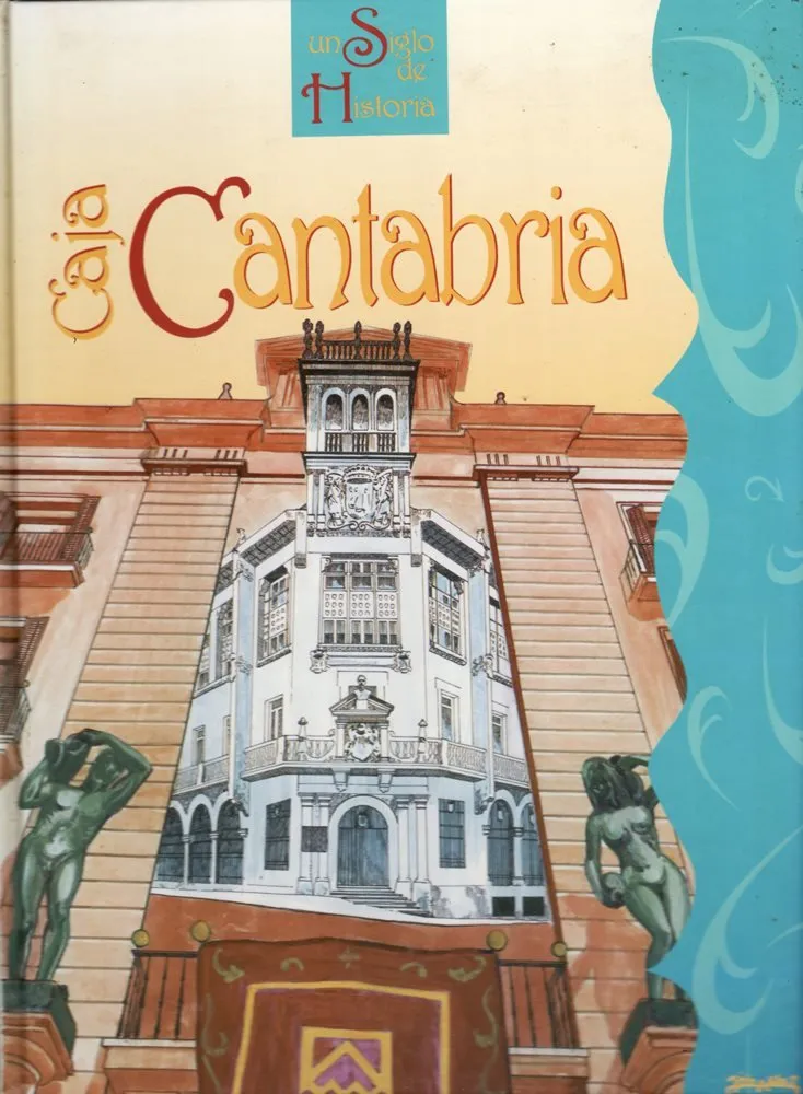Un siglo de historia Caja Cantabria