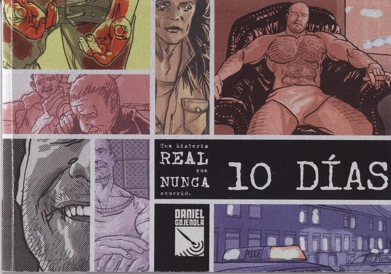 Una historia real que nunca ocurrió. 10 dias (Autoedición)