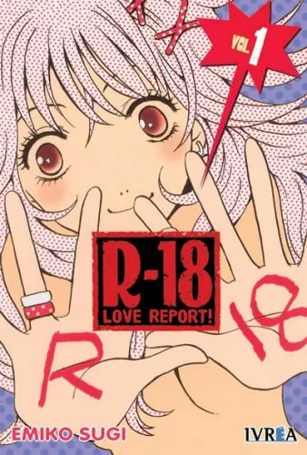 R-18 Love Report!