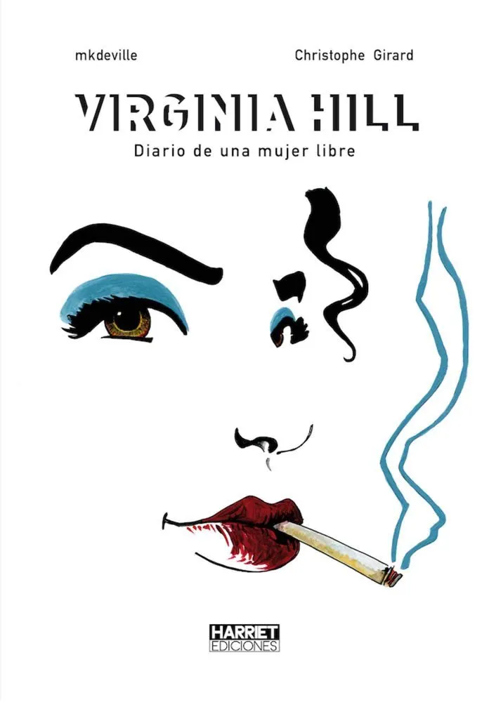 Virginia Hill. Diario de una mujer libre