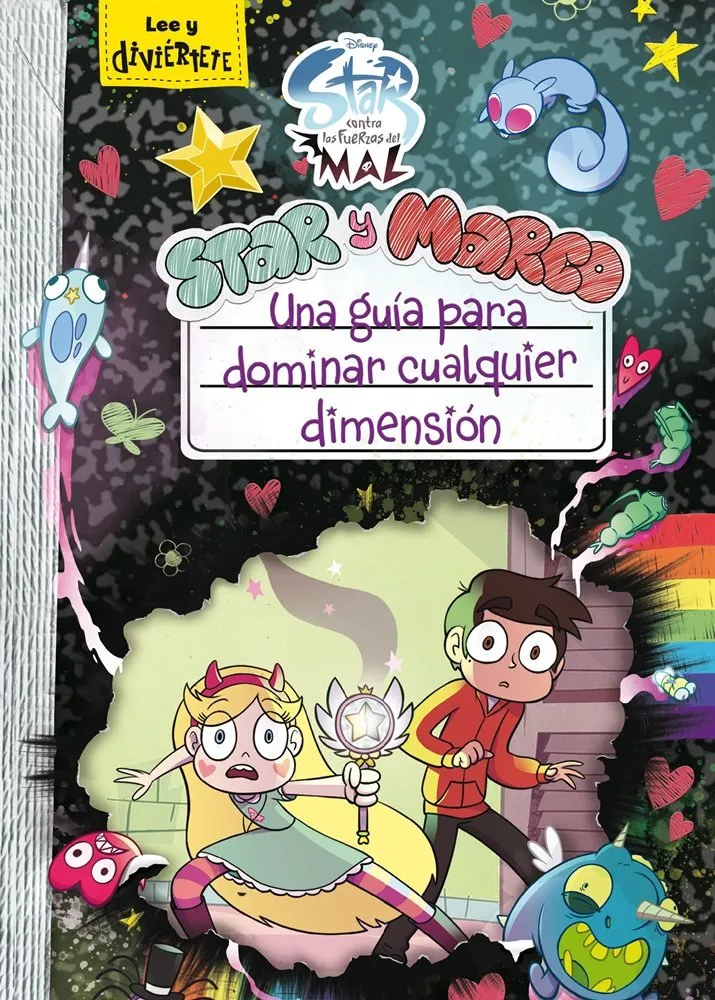 Star contra las Fuerzas del Mal. Star y Marco. Una guía para dominar cualquier dimensión (Libros Dis