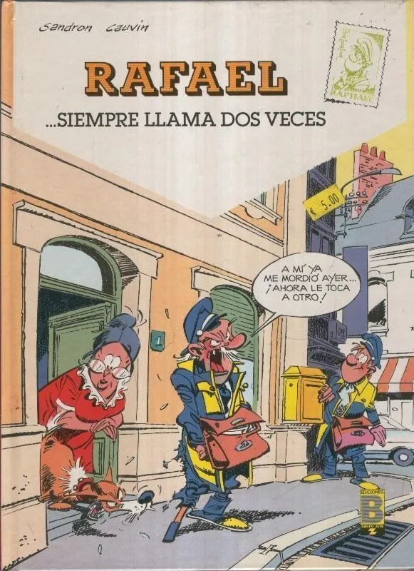Rafael... siempre llama dos veces