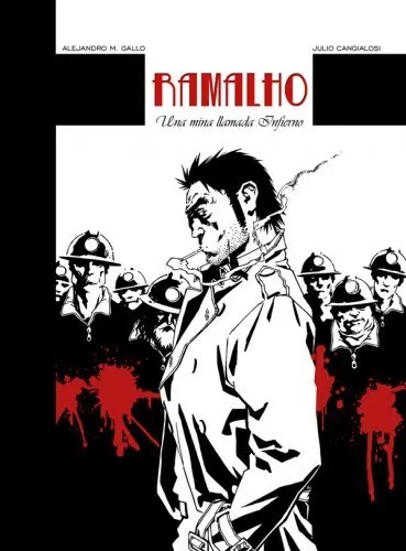 Ramalho. Una mina llamada Infierno