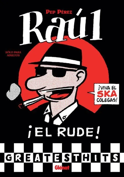 Raúl. ¡El rude!. Greatesthits