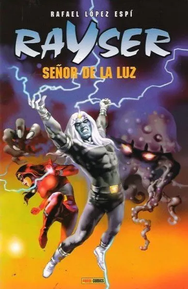 Rayser. Señor de la luz