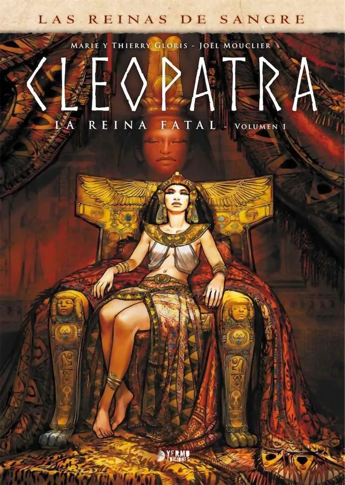 Las Reinas de Sangre. Cleopatra, la reina fatal