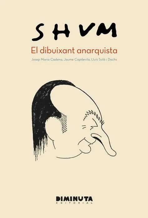 Shum - El dibuixant anarquista