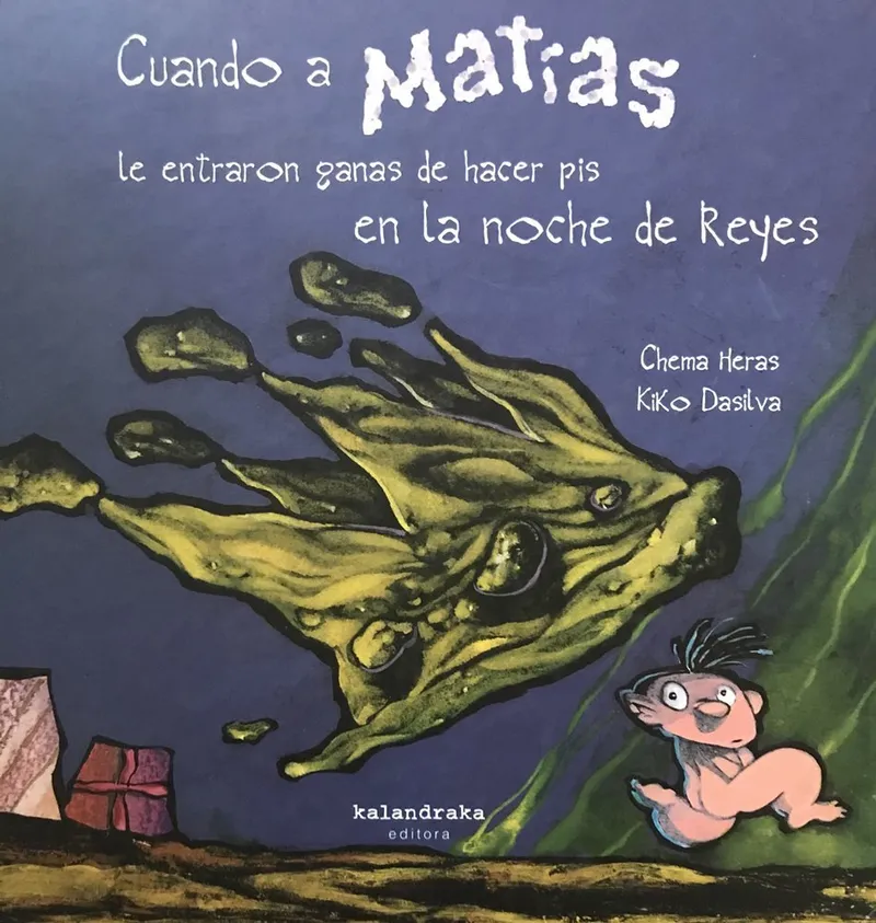 Cuando Matías tuvo ganas de hacer pis en la noche de Reyes