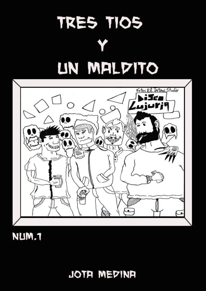 Tres tíos y un maldito