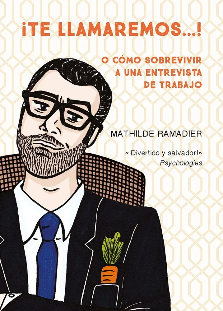 ¡Te llamaremos...! o cómo sobrevivir a una entrevista de trabajo