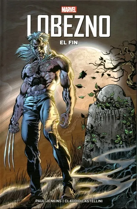 Lobezno: El fin. 100% Marvel HC