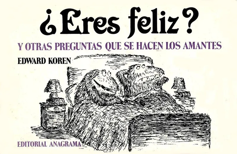 ¿Eres feliz? Y otras preguntas que se hacen los amantes