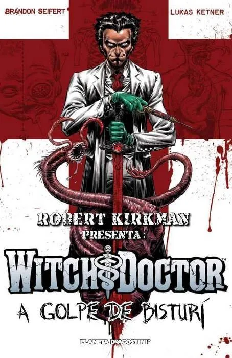 Robert Kirkman presenta: Witch Doctor