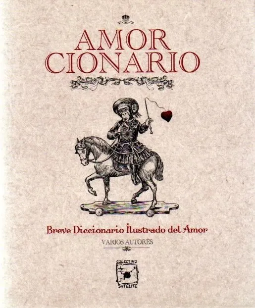 Amorcionario - Breve diccionario ilustrado del amor