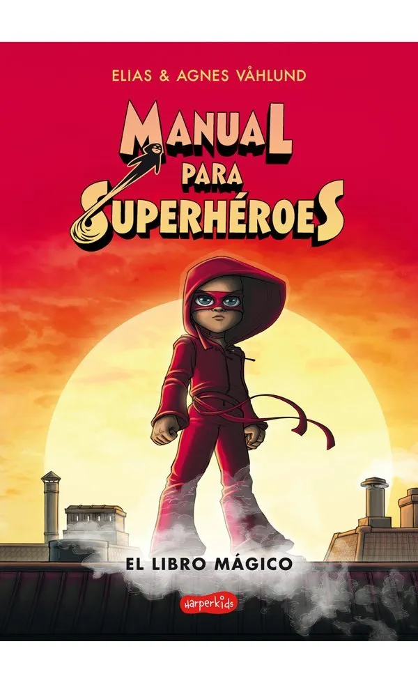 Manual para superhéroes