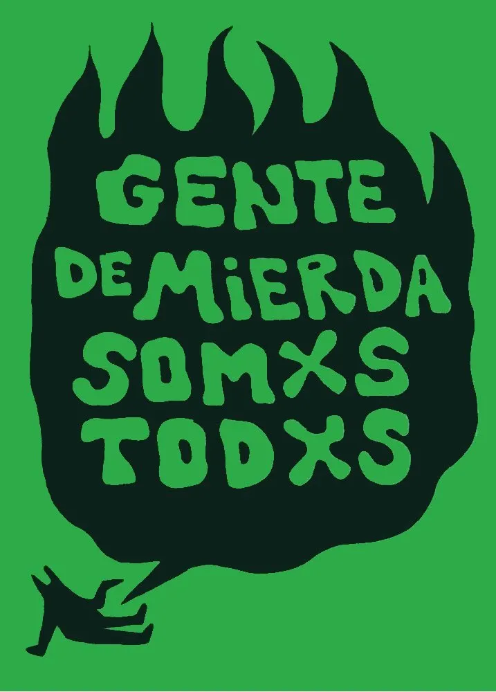 Gente de mierda somxs todxs (Autoedición)