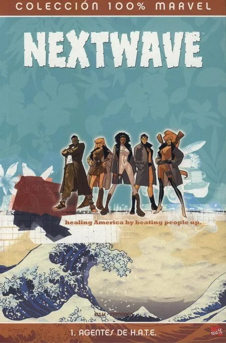 Nextwave. 100% Marvel