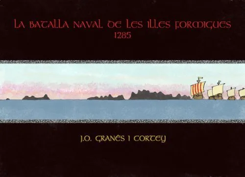 La Batalla Naval de les Illes Formigues