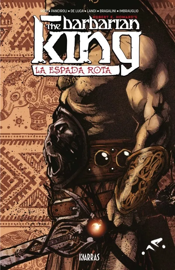 The Barbarian King. La espada rota