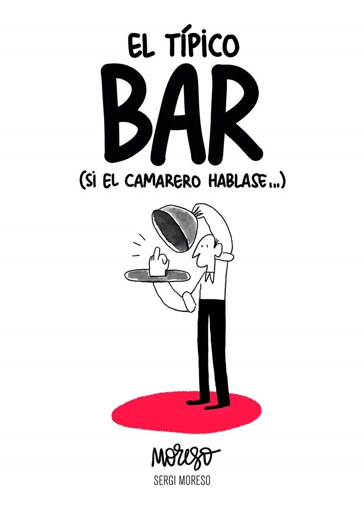 El típico bar (si el camarero hablase...)