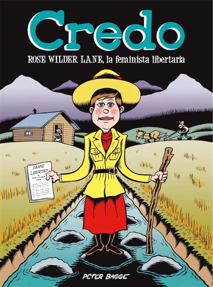 Credo. Rose Wilder Lane, la feminista libertaria