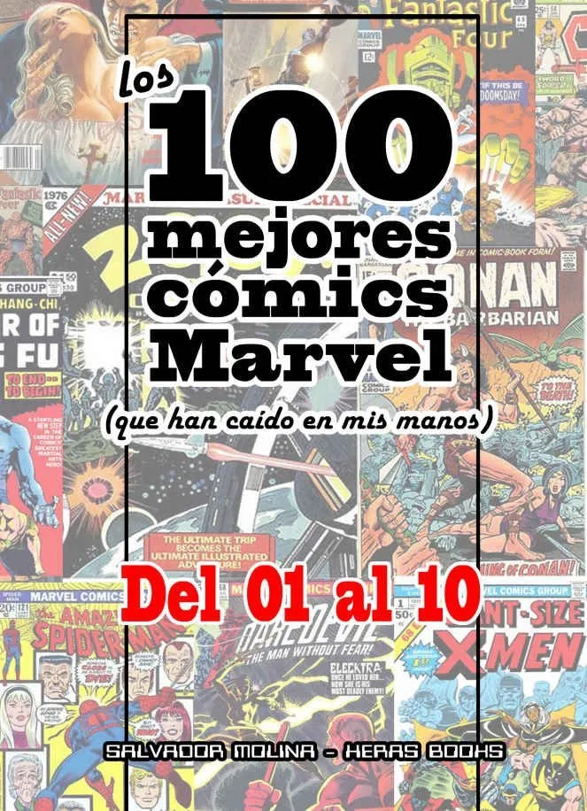 Los 100 mejores cómics Marvel (que han caído en mis manos)