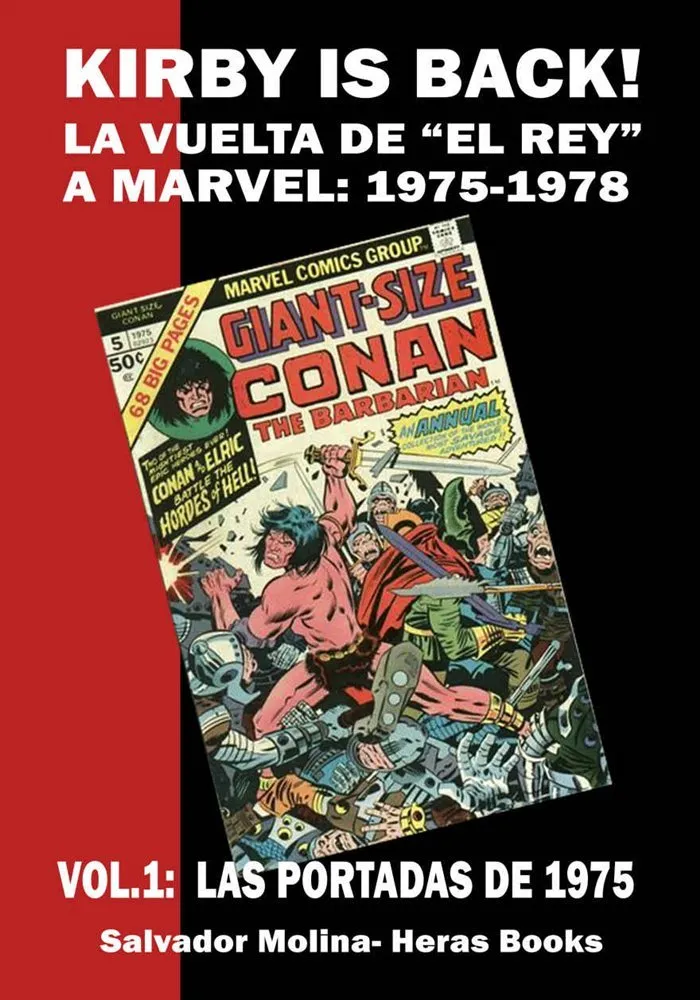 Kirby is Back! La vuelta de "El Rey" a Marvel: 1975-1978