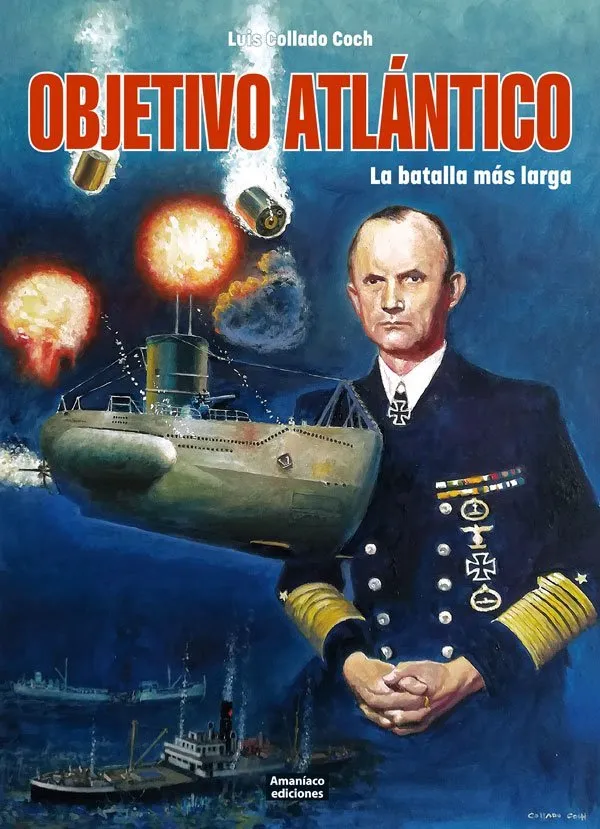 Objetivo Atlántico: La batalla más larga