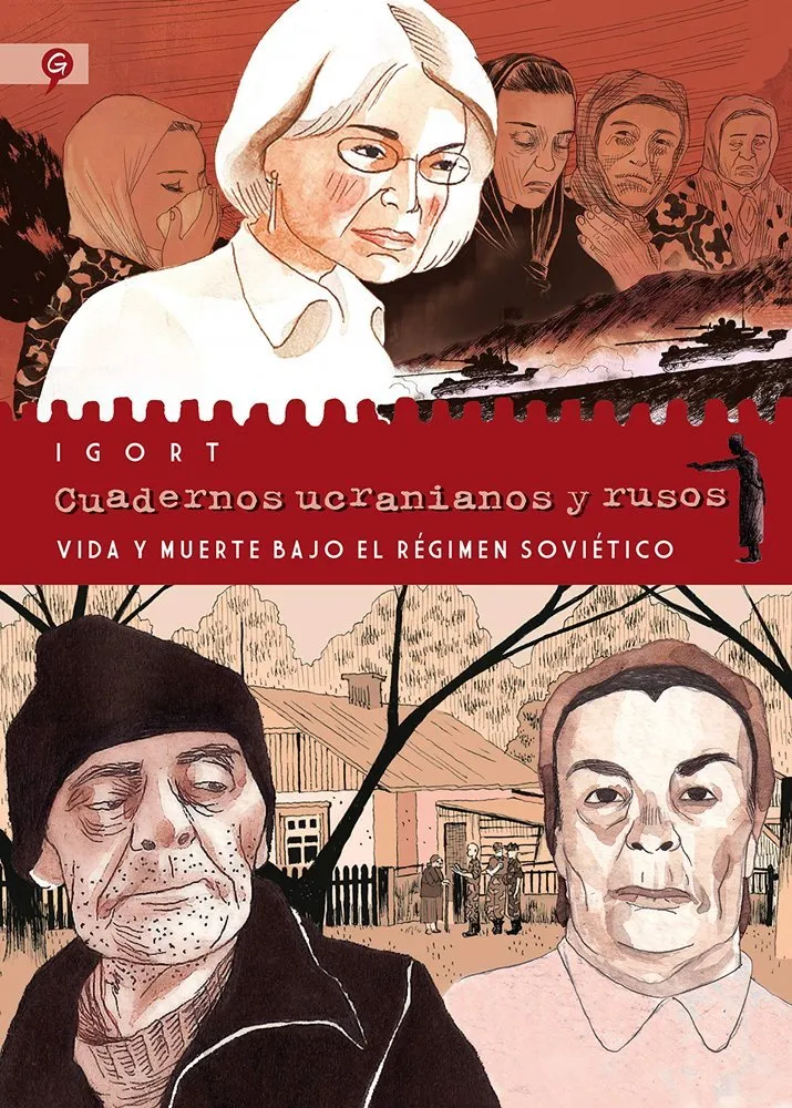 Cuadernos ucranianos y rusos: Vida y muerte bajo el régimen soviético