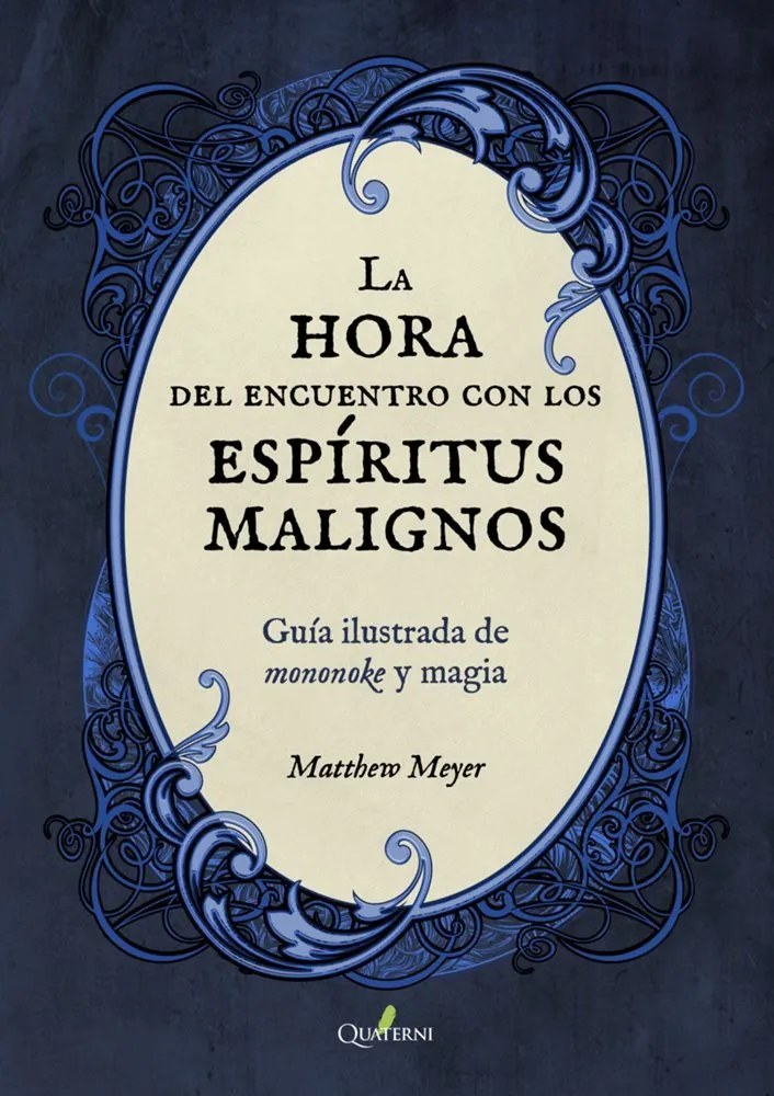 La hora del encuentro con los espíritus malignos