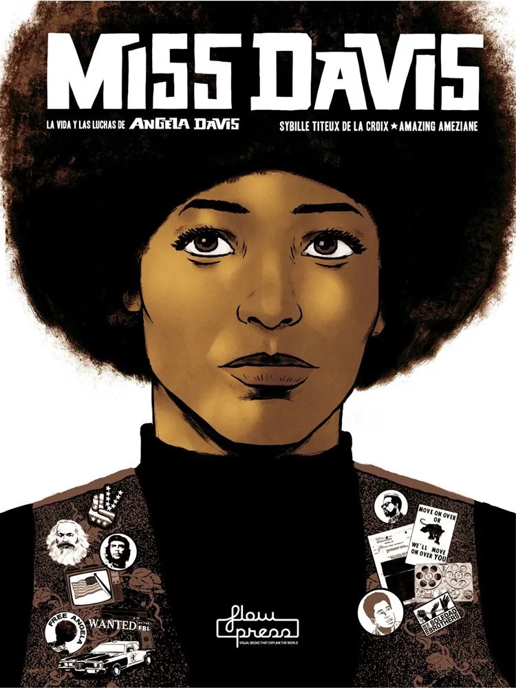 Miss Davis: La vida y las luchas de Angela Davis