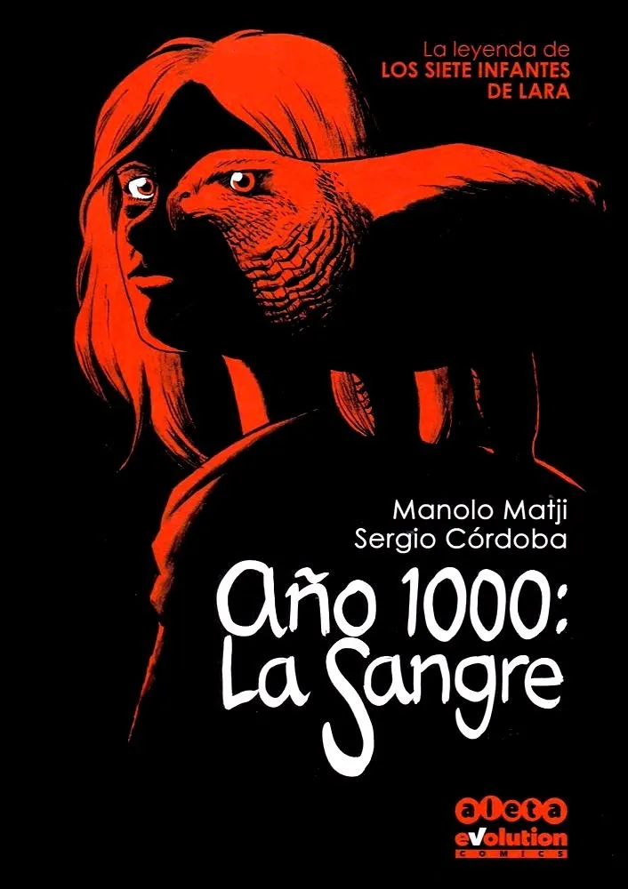 Año 1000: La Sangre. La Leyenda de los siete Infantes de Lara