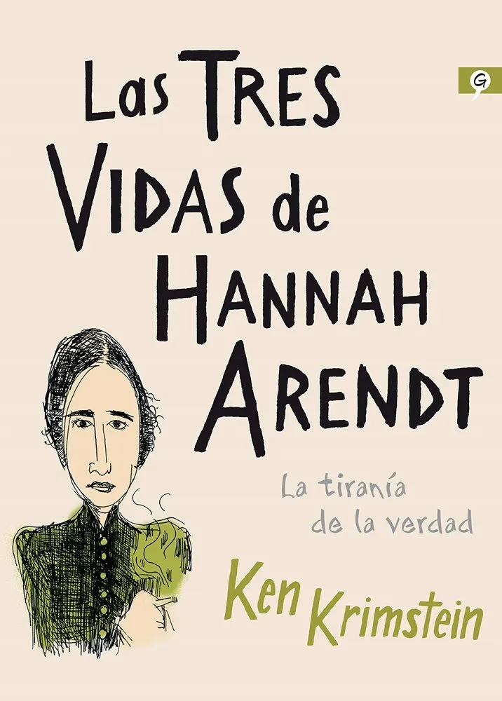 Las tres vidas de Hannah Arendt