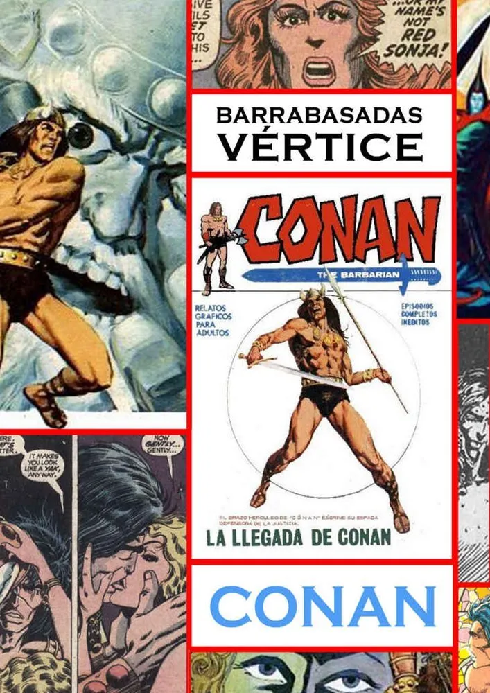 Barrabasadas Vértice: Conan