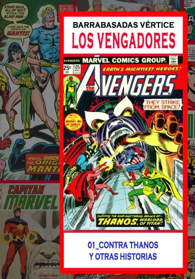 Barrabasadas Vértice: Los Vengadores