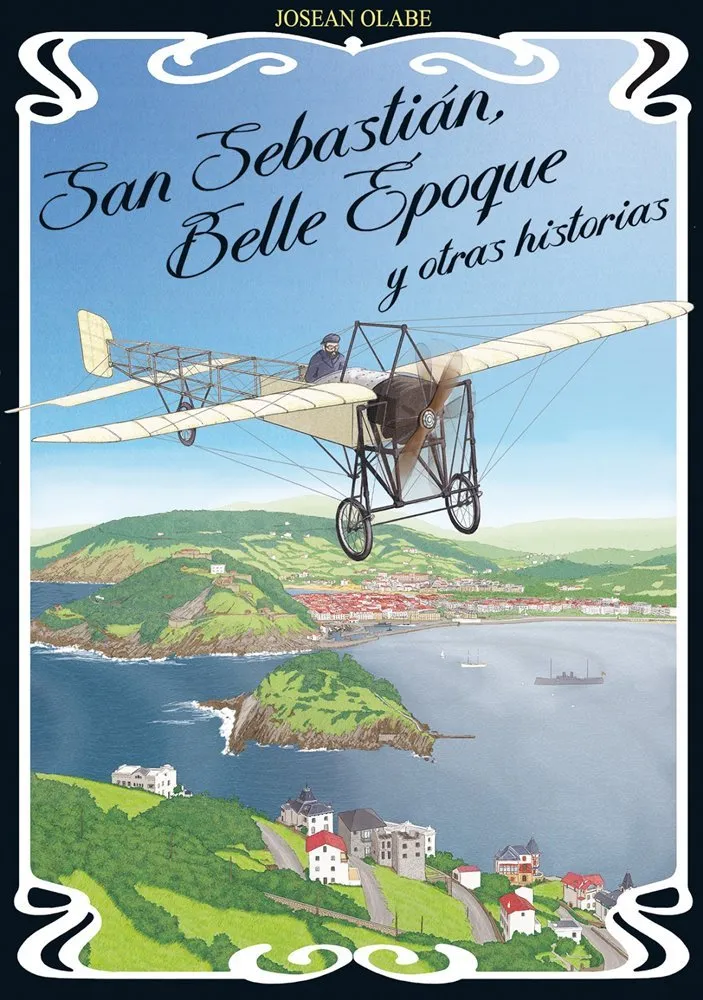 San Sebastián, Belle Époque y otras historias