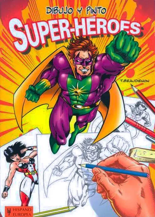 Dibujo y pinto super-héroes