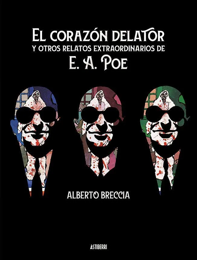 El corazón delator y otros relatos extraordinarios de E. A. Poe
