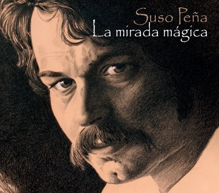Suso Peña. La mirada mágica