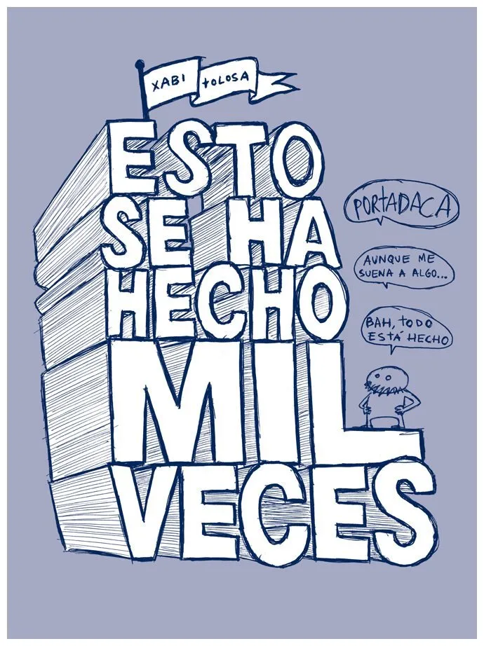 Esto se ha hecho mil veces