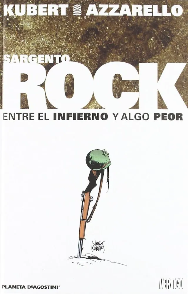 Sargento Rock. Entre el infierno y algo peor