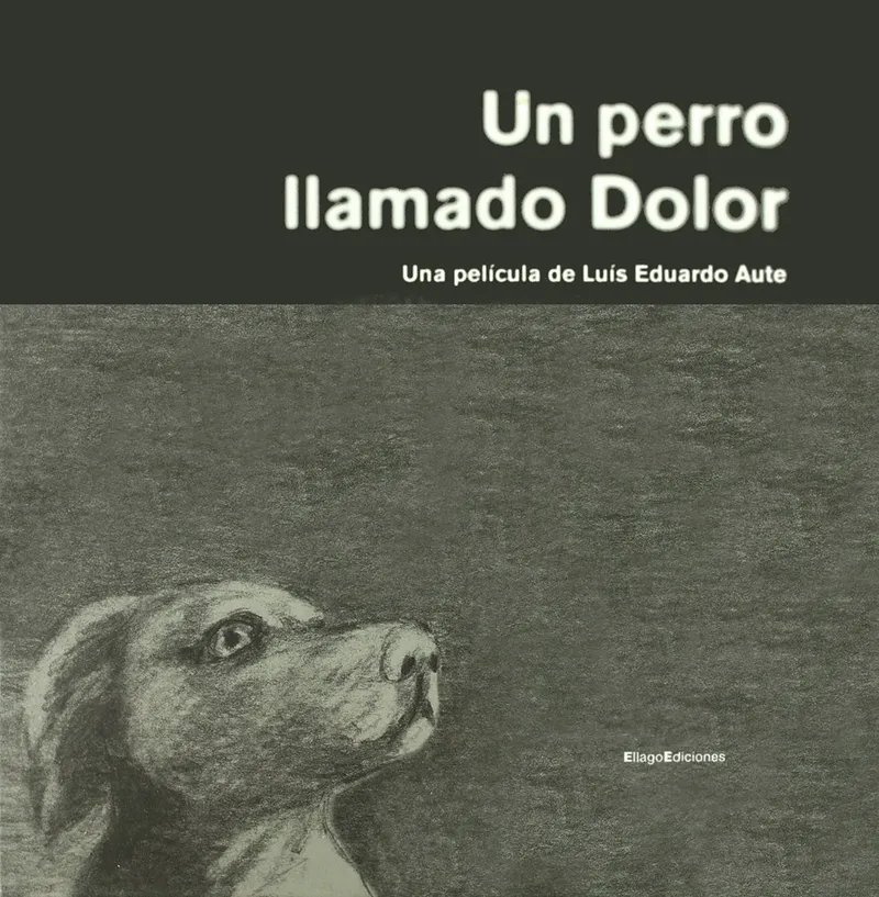 Un perro llamado dolor