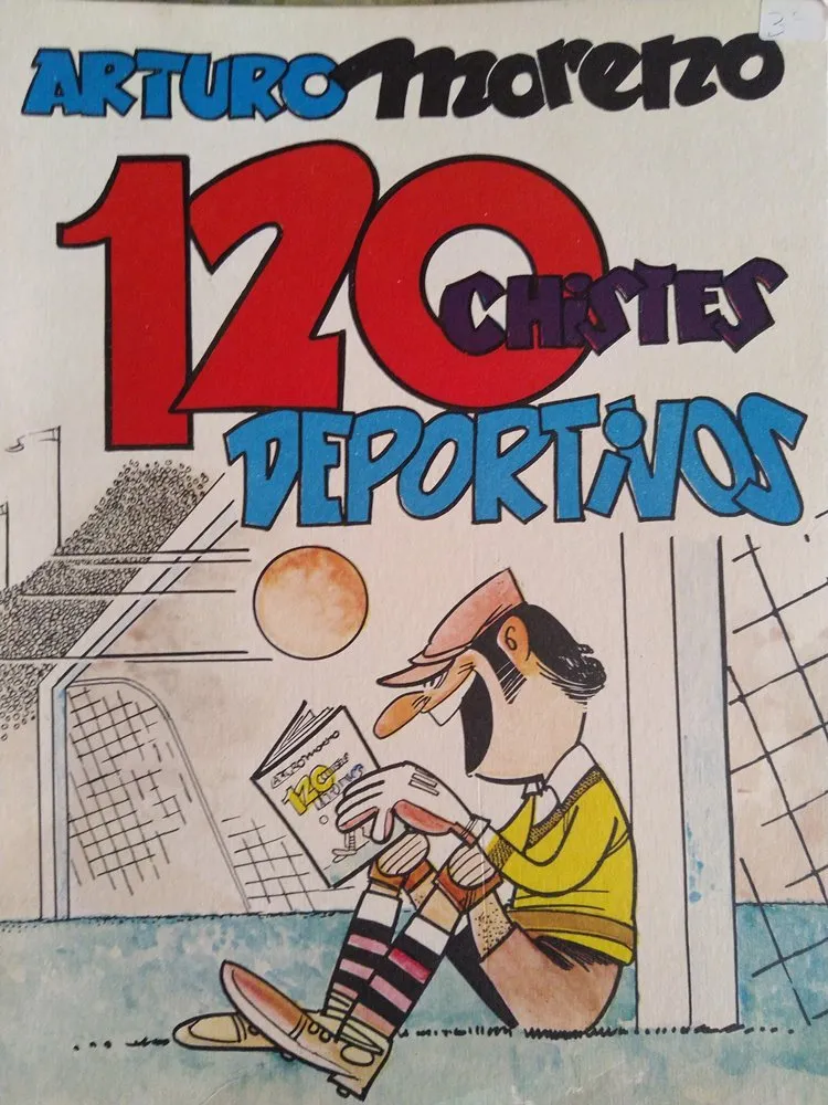 Arturo Moreno, 120 chistes deportivos