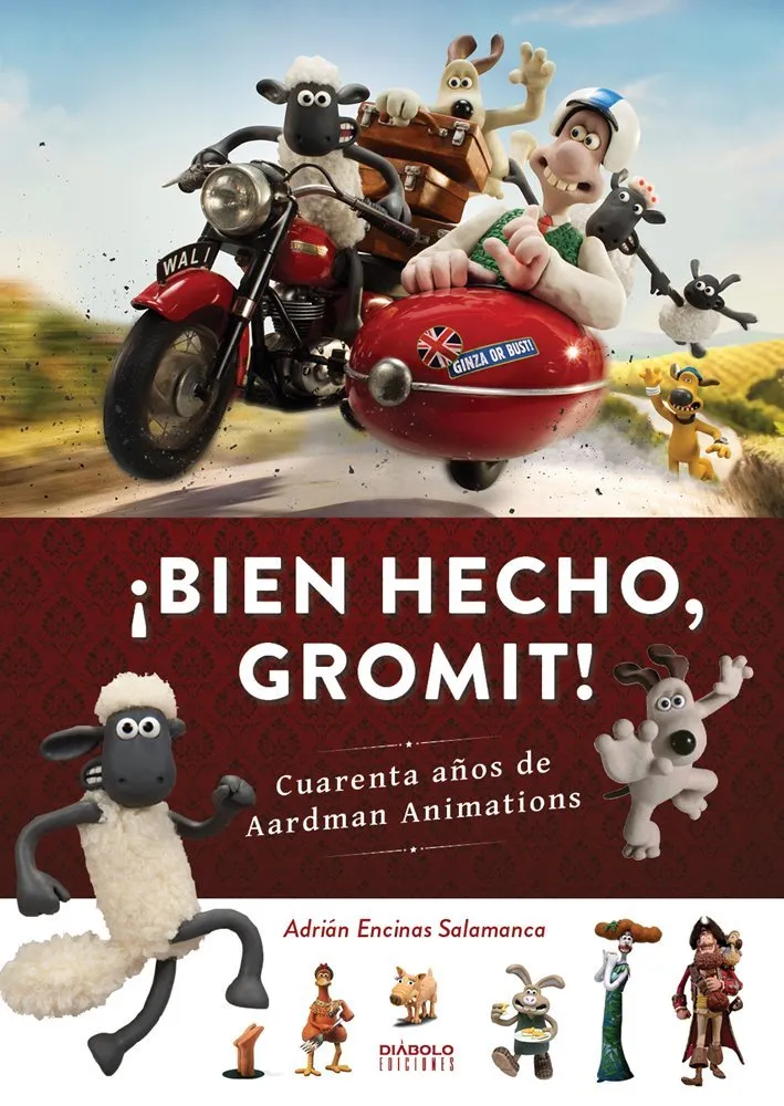 ¡Bien hecho, Gromit! Cuarenta años de Aardman Animations