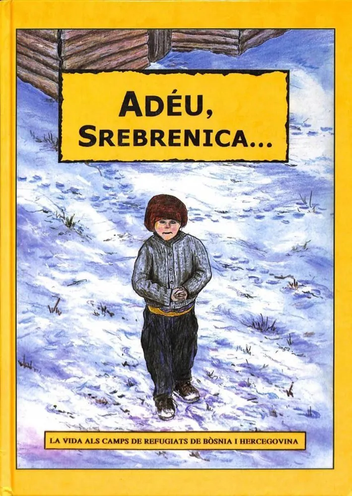 Adéu, Srebrenica...